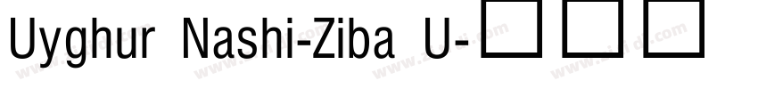 Uyghur Nashi-Ziba U字体转换